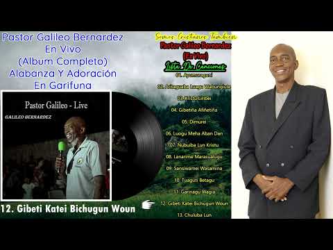 Pastor Galileo Bernardez - Gibeti Katei Bichugun Woun