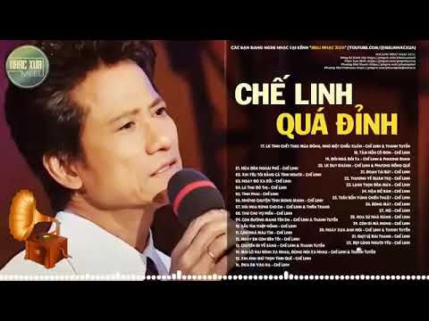 Danh ca CHẾ LINH quá đỉnh   NHẠC TUYỂN   LK Nửa Đêm Ngoài Phố, Xin Yêu Tôi Bằng Cả Tình Người