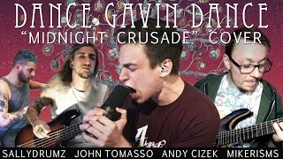 Dance Gavin Dance &quot;Midnight Crusade&quot; COVER (feat. Mikerisms, Sallydrumz, John Tomasso)