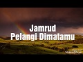 Jamrud Pelangi Dimatamu Lyrics