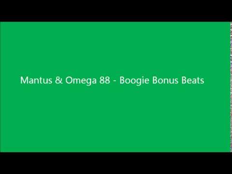 Mantus & Omega 88 - Boogie Bonus Beats