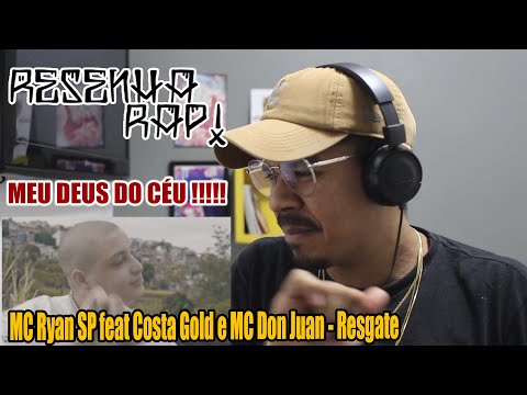 (SÓ OS BRABOS)MC Ryan SP feat Costa Gold e MC Don Juan - Resgate (GR6 Explode)[RESENHA RAP!]