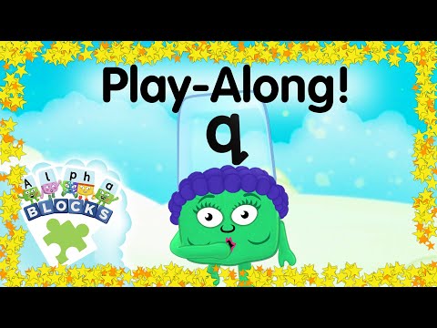 アルファブロック - Qを見つけられるかな？| アルファブロック｜#PlayAlong｜読み方を学ぼう (Alphablocks - Can You Find Q? | #PlayAlong | Learn to Read)