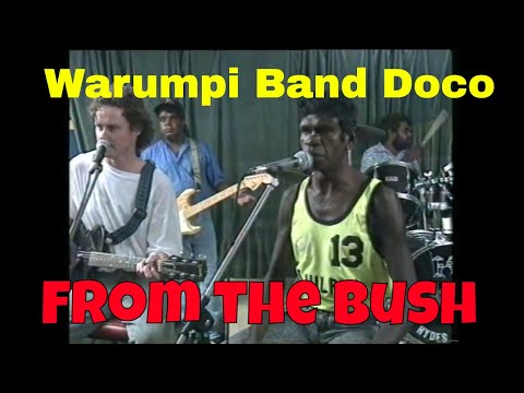 Warumpi Band Doco - From the Bush
