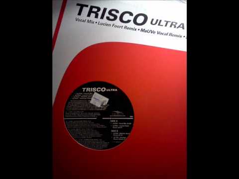 Trisco-Ultra(MaUVe Vocal remix)
