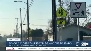 Schools Closed Thursday in Delano due to Inmate Search