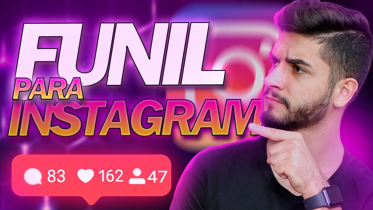 Como Criar Um Funil Completo Para Instagram (Gera Engajamento E Vendas!)