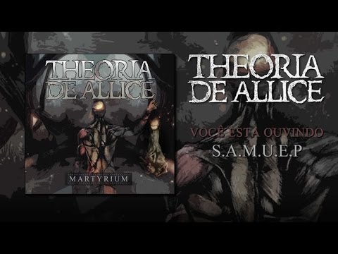 Theoria de Allice - S.A.M.U.E.P