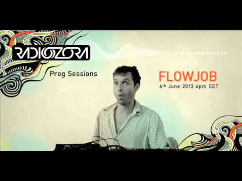 Prog Sessions #1 with FLOWJOB on radiOzora - June 2013