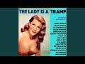 The Lady Is a Tramp