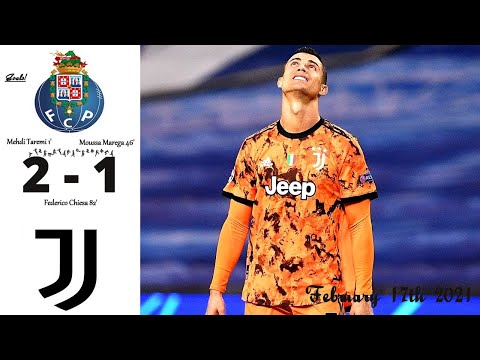 Porto vs. Juventus 2-1 (17/02/2021) | Only The Football Results