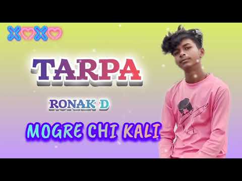 MOGRE CHI KALI GAVTHI TARPA || TARPA JUMP STYLE MIX | RONAK D 🍀💞 #MOGRE #CHI #KALI #GAVTHI #TARPA ll