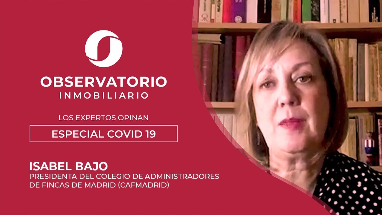 LOS EXPERTOS OPINAN: ESPECIAL COVID-19 (Isabel Bajo, CAFMadrid)