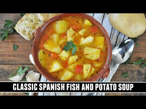 Saffron Fish & Potato Soup: Taste of Spain