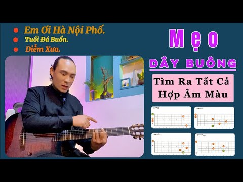 Mẹo Tìm Ra Tất Cả Hợp Âm Màu Dây Buông [ Trên Ngăn Cao Cao] Ứng Dụng #hopamguitar