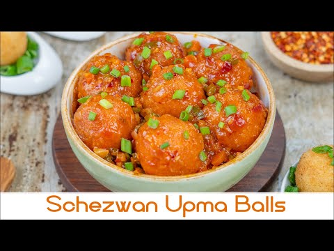 Schezwan Upma Balls