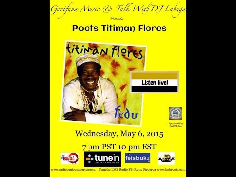 Garifuna Music & Talk With DJ Labuga Presents Poots Titiman Flores