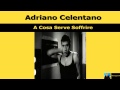 Adriano Celentano A Cosa Serve Soffrire - IlMolleggiato97 Adriano Celentano A Cosa Serve Soffrire