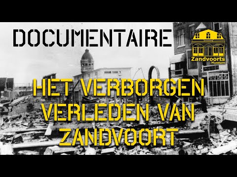 The hidden past of Zandvoort Documentary - Zandvoort during the Second World War