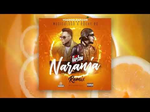 Rochy Rd ft Musicólogo De Naranja🍊 Remix
