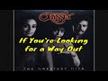 If You're Looking For A Way Out - Odyssey