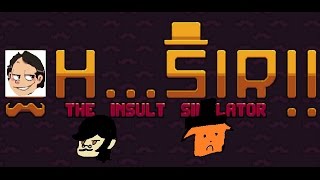 Insulting Stormfull! New character unlocked! | Oh...Sir! The Insult Simulator-part 3