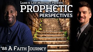 Allen Parr's Faith Journey | Prophetic Perspectives #88