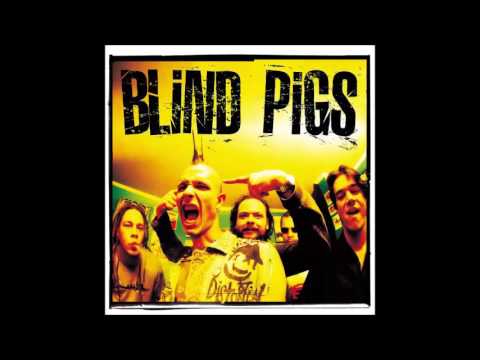 Mal - estar Social - Blind Pigs