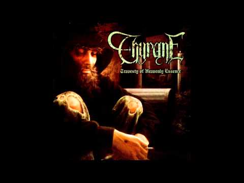 Thyrane - The Travesty of Heavenly Essence - Full Album