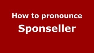 How to pronounce Sponseller