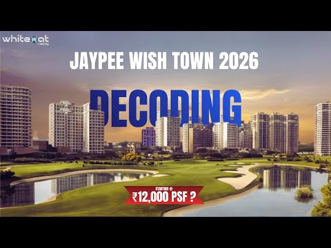 Jaypee Wish Town 2026: What's Really Happening in Sector 128?