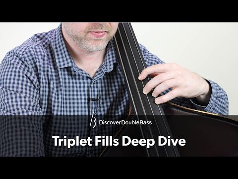 Triplet Fills Deep Dive - Double Bass Lesson