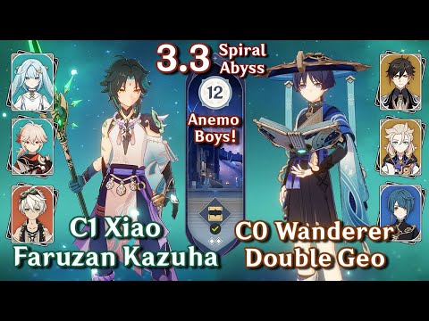 C0 Wanderer Double Geo & C1 Xiao Faruzan Kazuha | Spiral Abyss 3.3 - Floor 12 - 9⭐| Genshin Impact