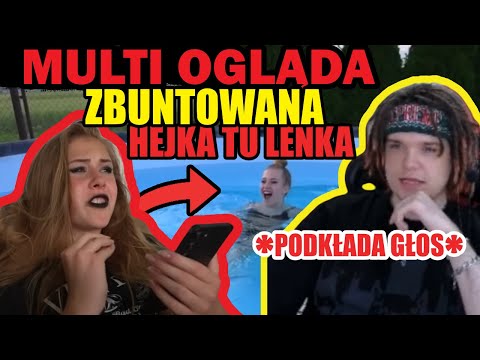 MULTI ogląda HEJKA TU LENKA - ZBUNTOWANA NASTOLATKA *PODKŁADA GŁOS*