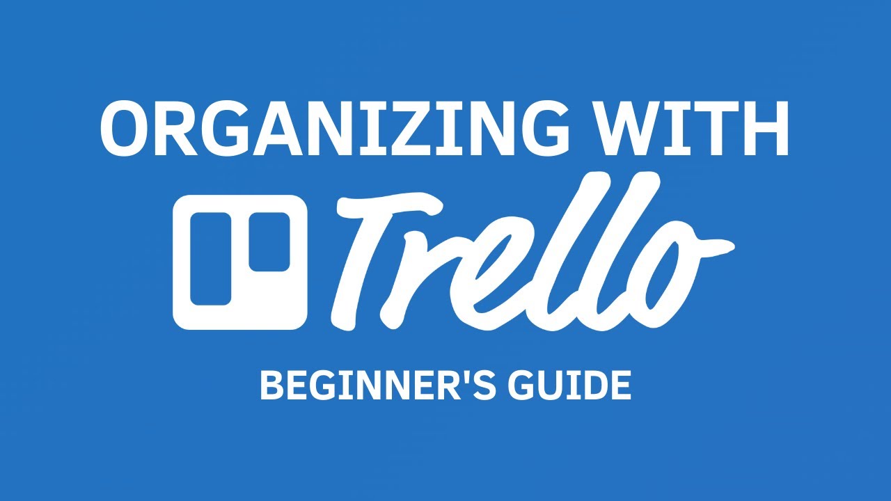 Learn How to Use Trello - Beginner's Tutorial