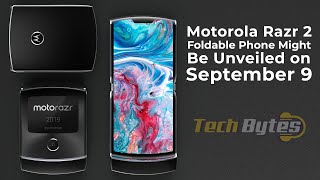Motorola Razr 2 foldable phone might be unveiled on September 9 | TECHBYTES