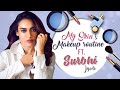 Surbhi Jyoti spills out secrets about her healthy skin, lean look and hacks | Makeup & skin routine
