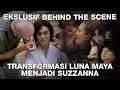 Behind The Scenes Of Luna Maya S Role As Suzzanna Suzzanna Black Magic Sin Upon Sin