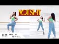 PRACTICE ITZY 039 Not Shy 039 Dance Tuto PRACTICE ITZY 039 Not Shy 039 Dance Tuto