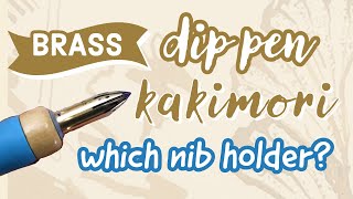 Kakimori Brass Dip Nib - Beautiful Japanese Engineering for Fountain Pen Ink Sketching, Swatching