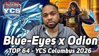 Top 64 BLUE-EYES x ODION Deck! YCS Columbus 2026 | De'Angelo Bates