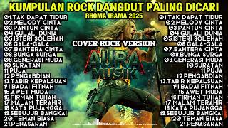 Download lagu KUMPULAN ROCK DANGDUT RHOMA IRAMA PALING DICARI 2025 || COVER ROCK VERSION BY AURA MUSIK mp3