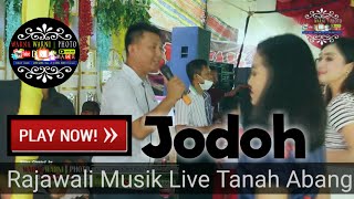 Download lagu OM Rajawali | Jodoh  | WARNAWARNIPHOTO | Desa Tanah Abang | 03042021 mp3