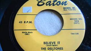 DELLTONES - MY SPECIAL LOVE / BELIEVE IT - BATON 223 - 1956