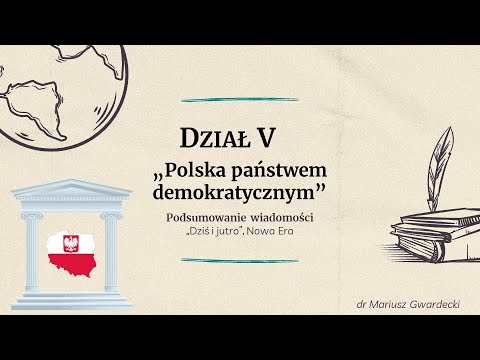 Dziś i jutro - Polska państwem demokratycznym (podsumowanie wiadomości)