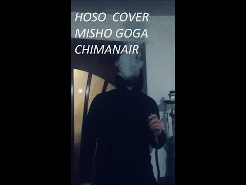 Hoso Chimanair Cover Misho Goga