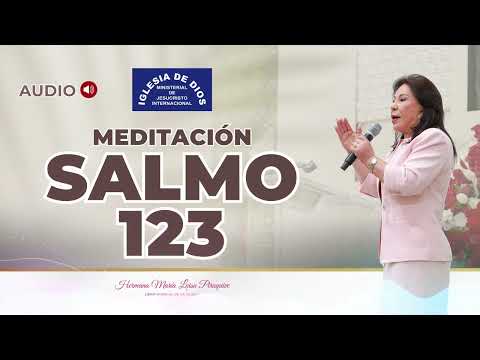 Meditación: Salmo 123 - Hna. María Luisa Piraquive #IDMJI