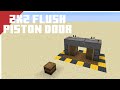 2x2 Flush Piston Door | Java 1.18