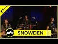 Snowden - The Beat Comes | Live @ JBTV