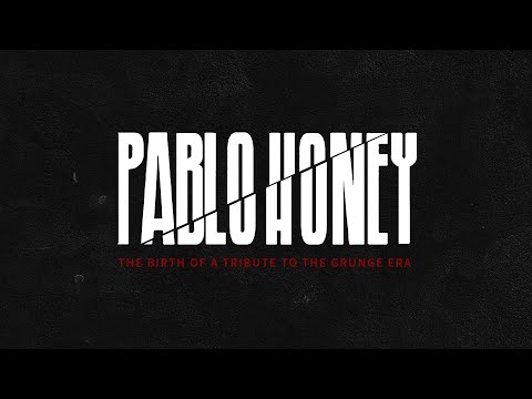 Pablo Honey: birth of a tribute to the grunge era